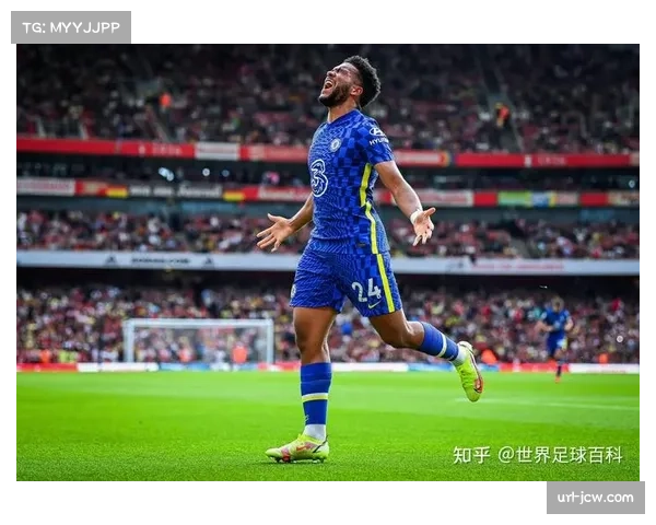 更衣室领袖的传承：里斯·詹姆斯在切尔西防守体系中的指挥角色。